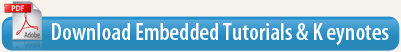 Download Embedded Tutorials and Keynotes Download Embedded Tutorials and Keynotes